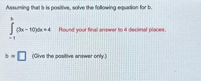 Solved Assuming That B Is Positive, Solve The Following | Chegg.com