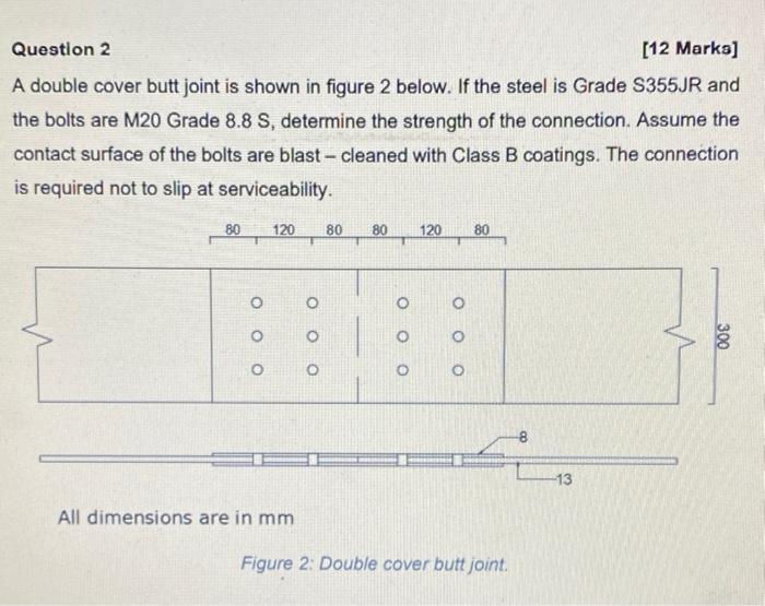 Solved Question 2 [12 Marka] A Double Cover Butt Joint Is | Chegg.com