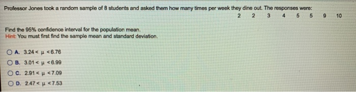 Solved Professor Jones took a random sample of 8 students | Chegg.com