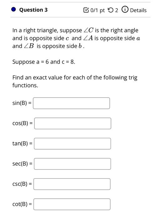 Solved In A Right Triangle, Suppose ∠C Is The Right Angle | Chegg.com