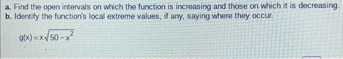 Solved a. Find the open intervals on which the function is | Chegg.com
