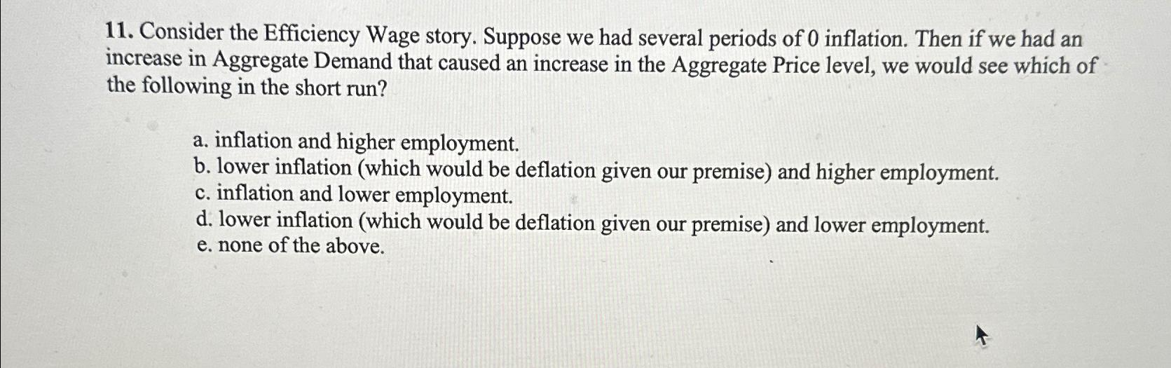 Solved Consider the Efficiency Wage story. Suppose we had | Chegg.com