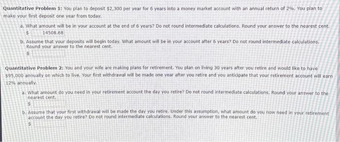 Solved Quantitative Problem 1: You plan to deposit $2,300 | Chegg.com