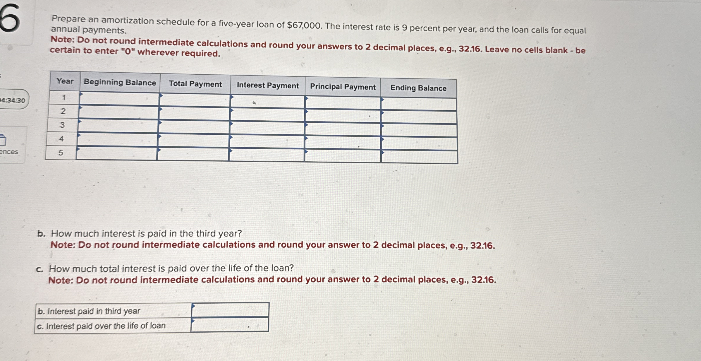 Solved Prepare an amortization schedule for a fiveyear loan