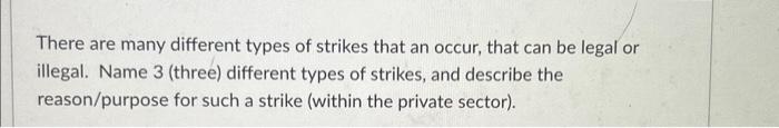 solved-there-are-many-different-types-of-strikes-that-an-chegg