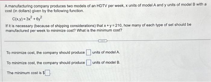 A Manufacturing Company Produces Two Models Of An | Chegg.com