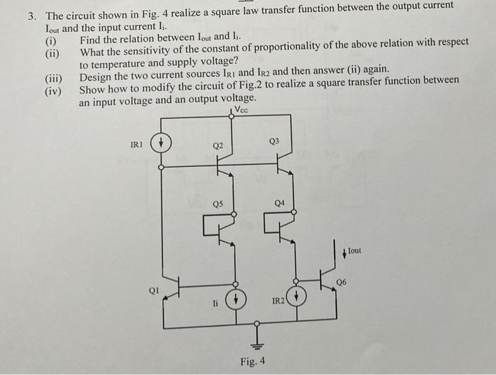 Solved 3. The circuit shown in Fig. 4 realize a square law | Chegg.com