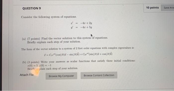 Solved QUESTION 9 10 points Save Ans Consider the following | Chegg.com