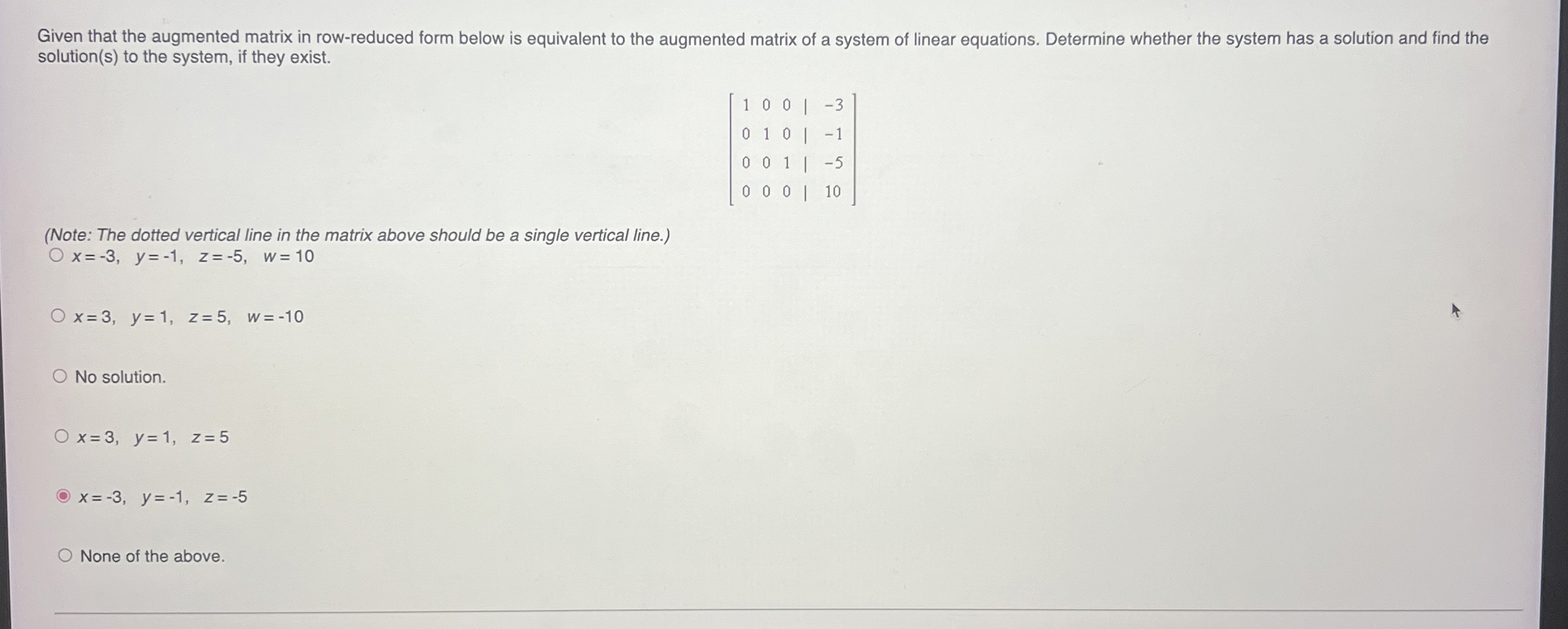 Solved Given that the augmented matrix in row-reduced form | Chegg.com