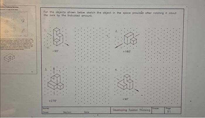 Solved For the objects shown below sketch the object in the | Chegg.com