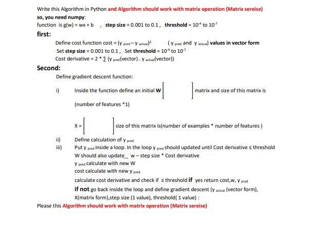 Solved Write this Algorithm in Python and Algorithm should | Chegg.com