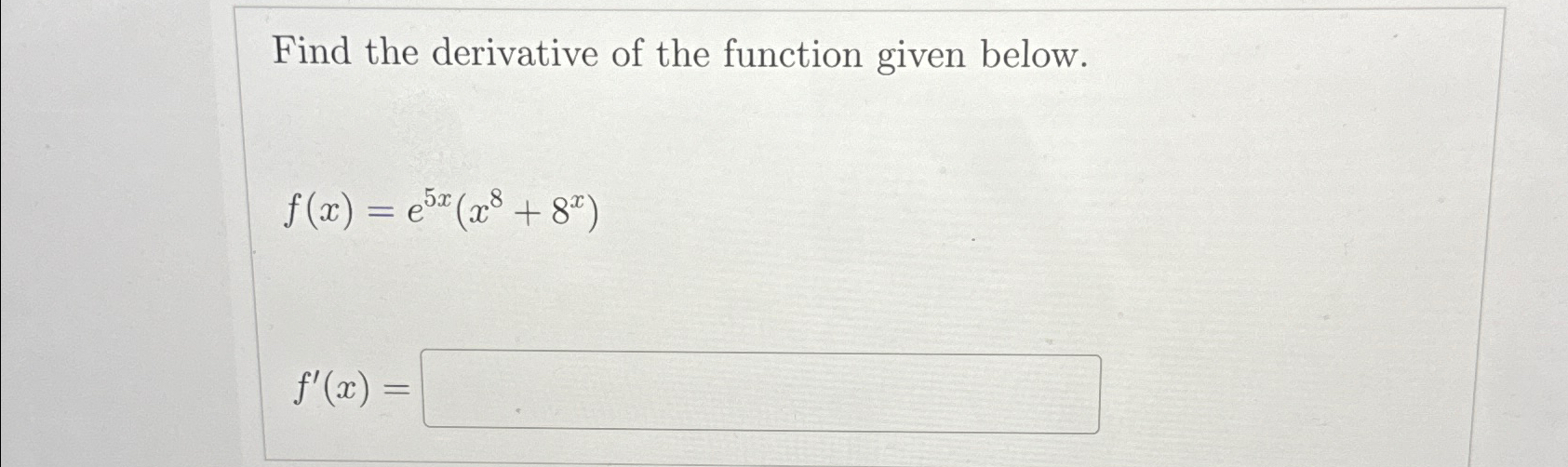 Solved Find the derivative of the function given | Chegg.com