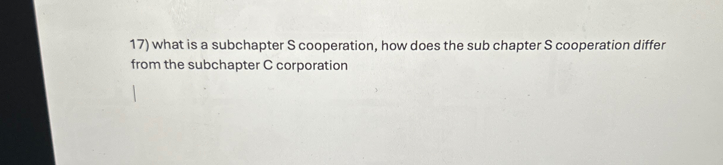 Solved what is a subchapter s cooperation how does the sub chegg