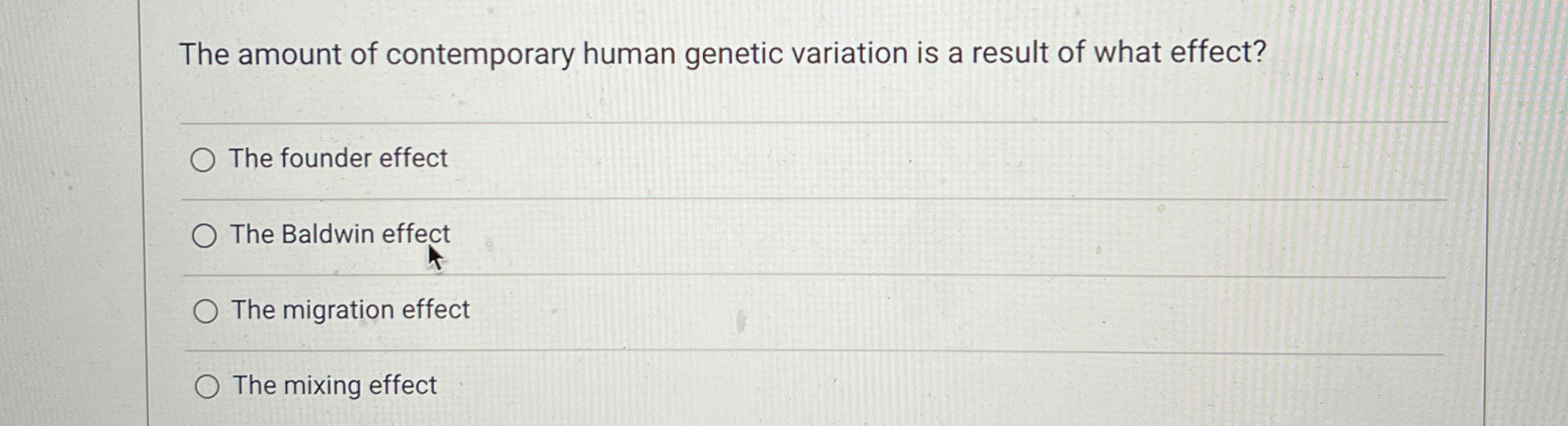 Solved The amount of contemporary human genetic variation is | Chegg.com
