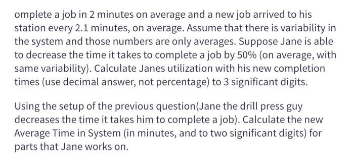 Solved omplete a job in 2 minutes on average and a new job | Chegg.com