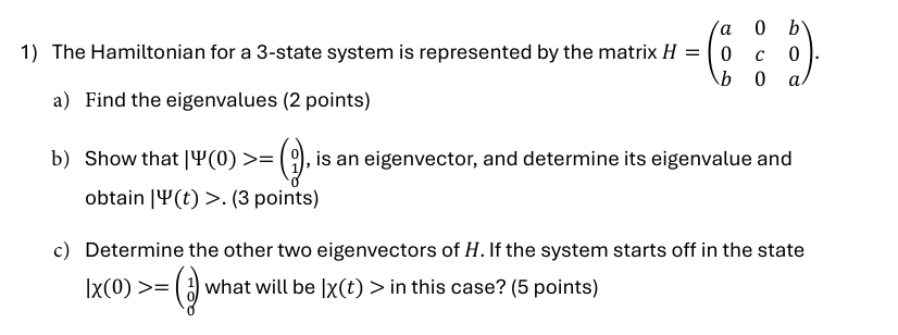 Solved The Hamiltonian for a 3-state system is ﻿represented | Chegg.com
