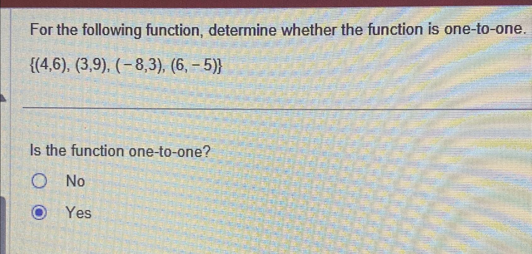 Solved For The Following Function, Determine Whether The | Chegg.com