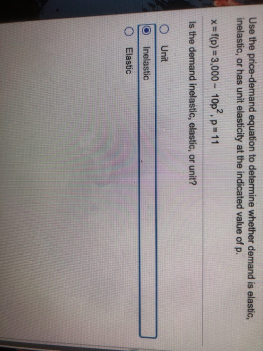 Solved: Use The Price-demand Equation To Determine Whether... | Chegg.com