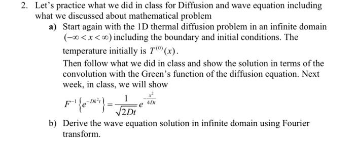Solved 2. Let's practice what we did in class for Diffusion | Chegg.com
