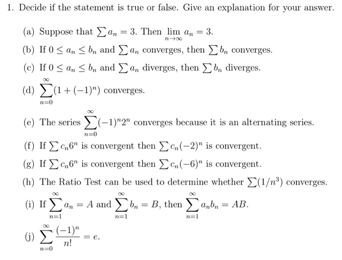 Solved Decide If The Statement Is True Or False Give An Chegg Com