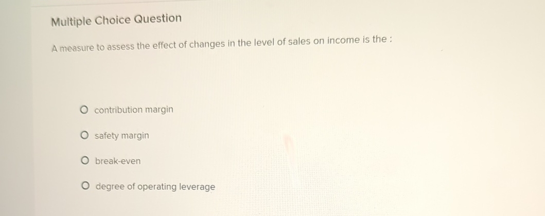 solved multiple choice questiona decrease in the... Solved Multiple Choice QuestionA measure to assess the | Chegg.com