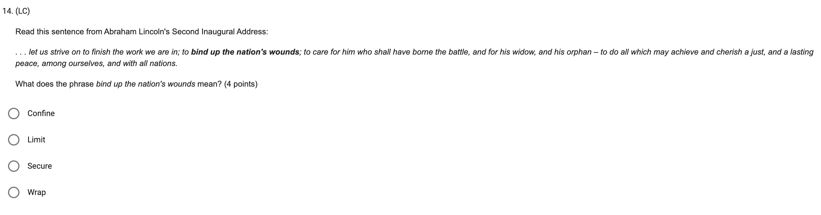 Solved (LC)Read this sentence from Abraham Lincoln's Second