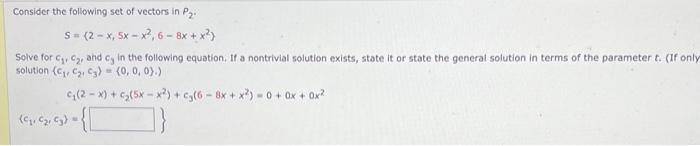 Solved Consider the following set of vectors in P2. | Chegg.com