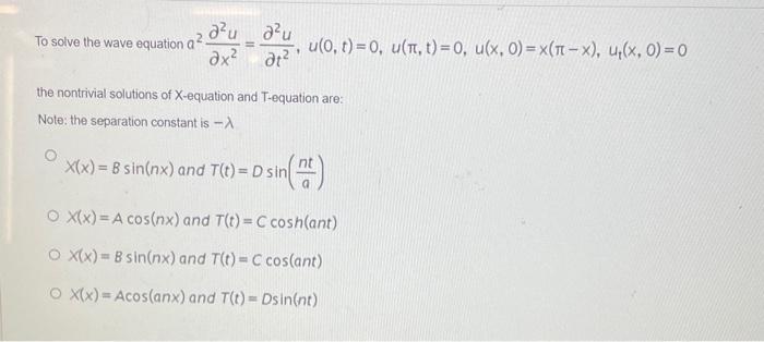 Solved To solve the wave equation | Chegg.com