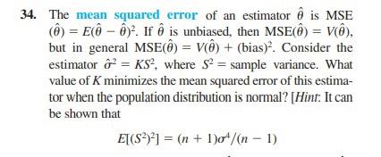 Solved 34. The mean squared error of an estimator θ^ is MSE | Chegg.com