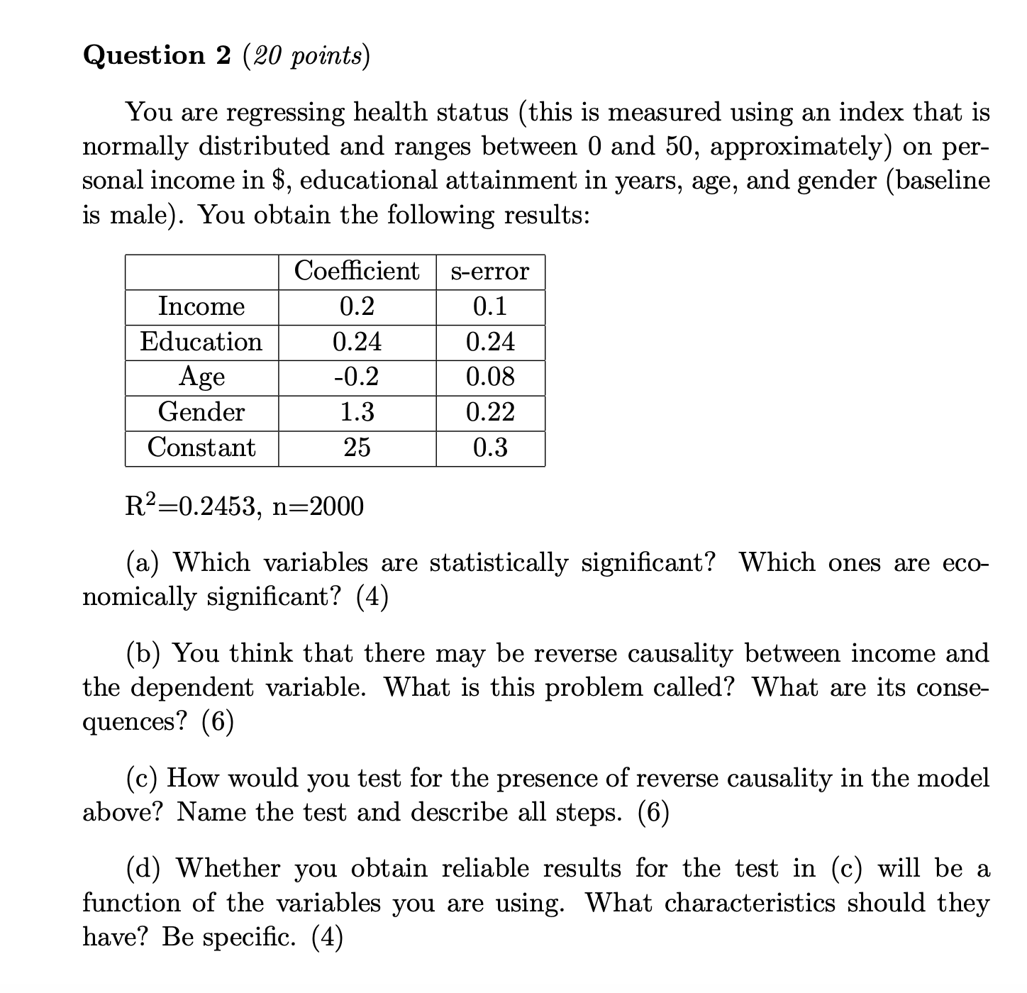 Solved Question 2 (20 ﻿points)You are regressing health | Chegg.com