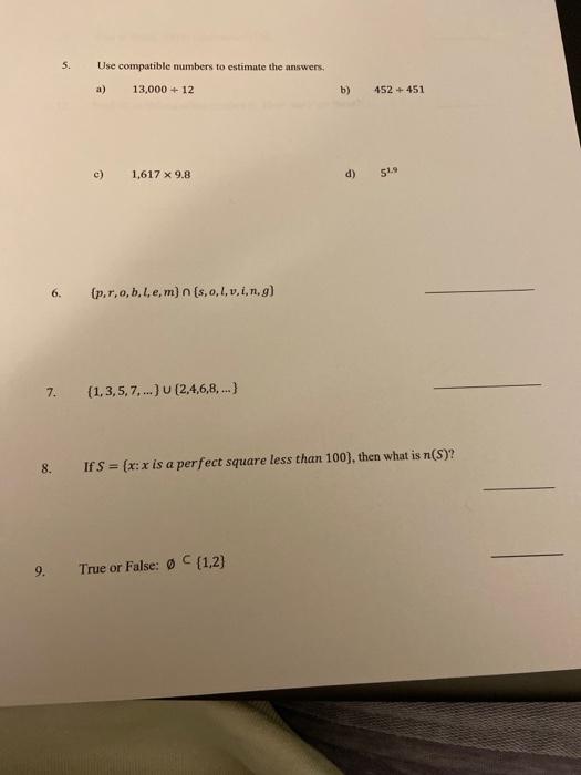 Solved 5. Use compatible numbers to estimate the answers. a) | Chegg.com