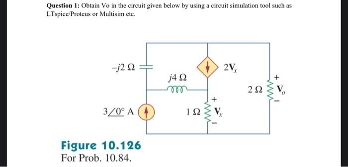 Solved Question 1: Obtain Vo in the circuit given below by | Chegg.com