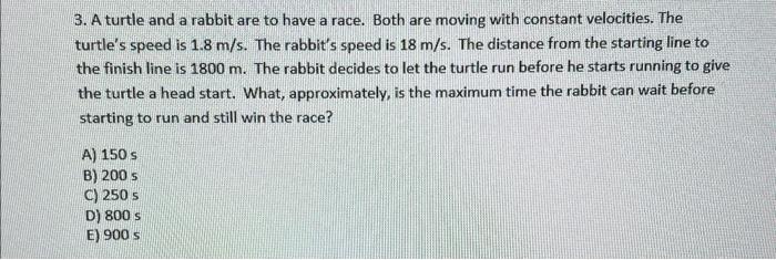 Solved 3. A turtle and a rabbit are to have a race. Both are | Chegg.com