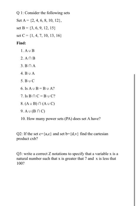 Solved Q1: Consider the following sets Set A = {2, 4, 6, 8, | Chegg.com
