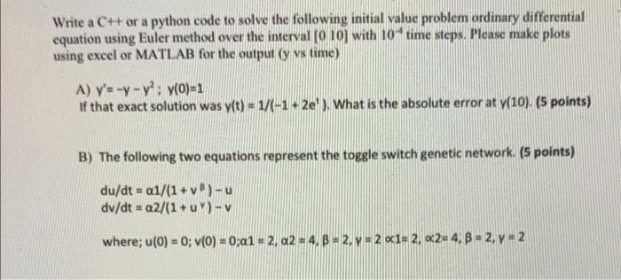 Solved Write a C++ or a python code to solve the following | Chegg.com