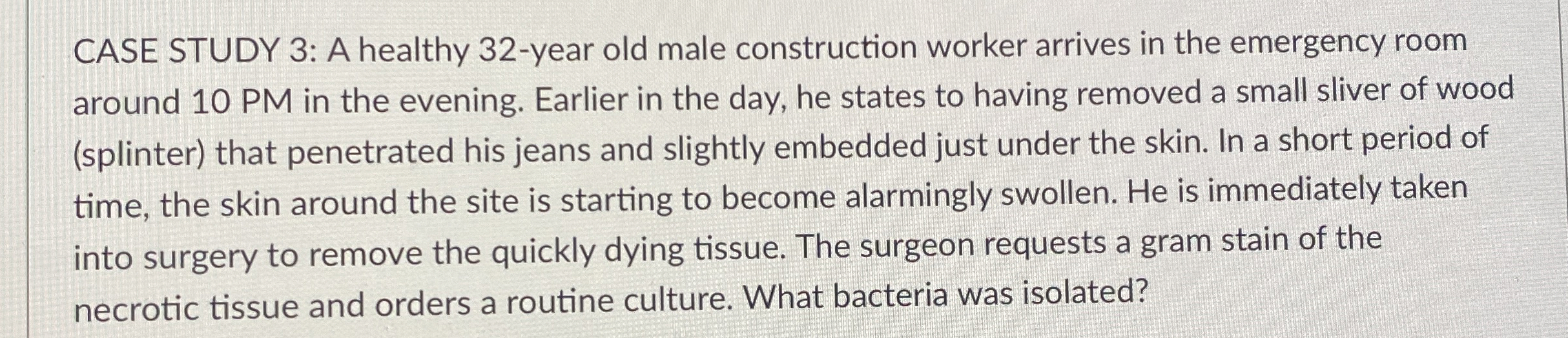 Solved CASE STUDY 3 A healthy 32year old male construction