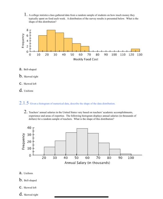 Solved 1. A college statistics class gathered data from a | Chegg.com