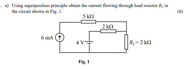 Solved a) ﻿Using superposition principle obtain the current | Chegg.com