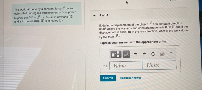 Solved The work W done by a constant force F on an object | Chegg.com