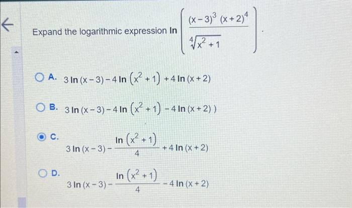 Solved ← Expand the logarithmic expression In O A. 3 In | Chegg.com