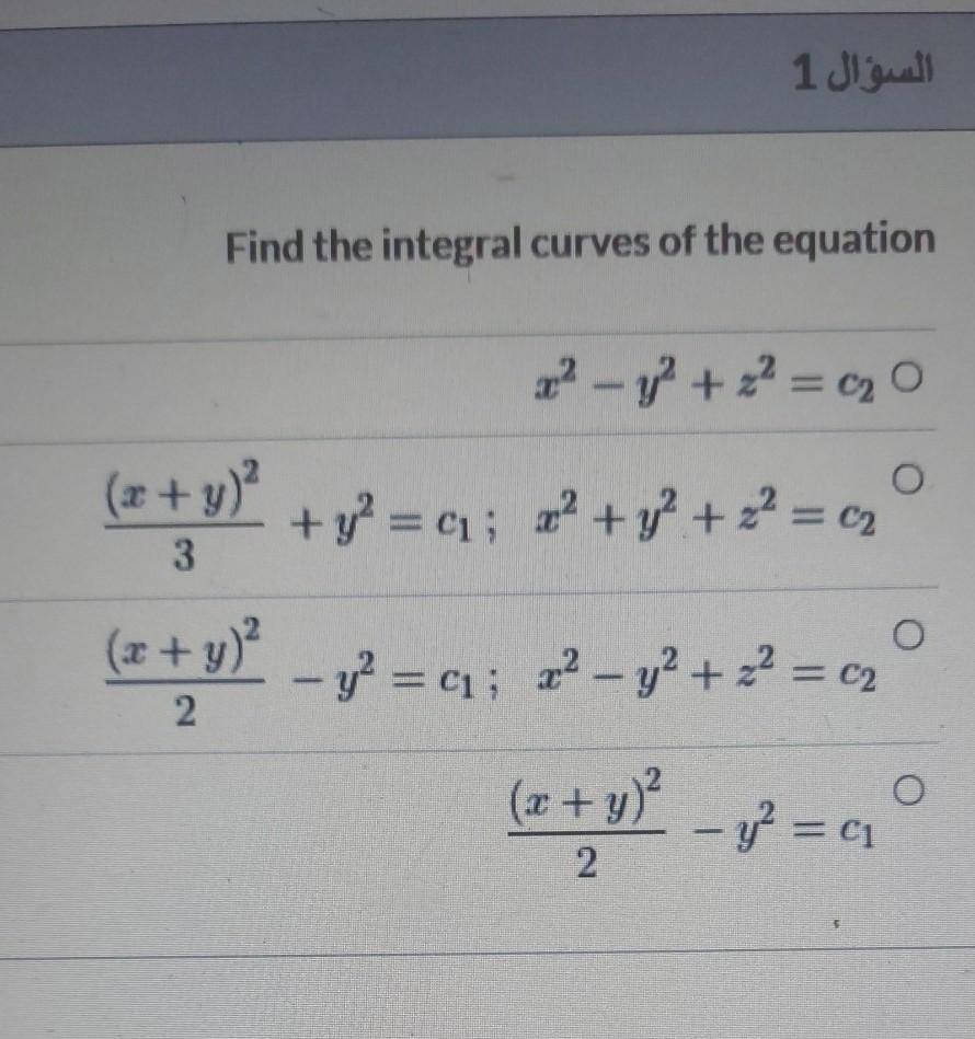 السؤال 1 Find the integral curves of the equation x² | Chegg.com
