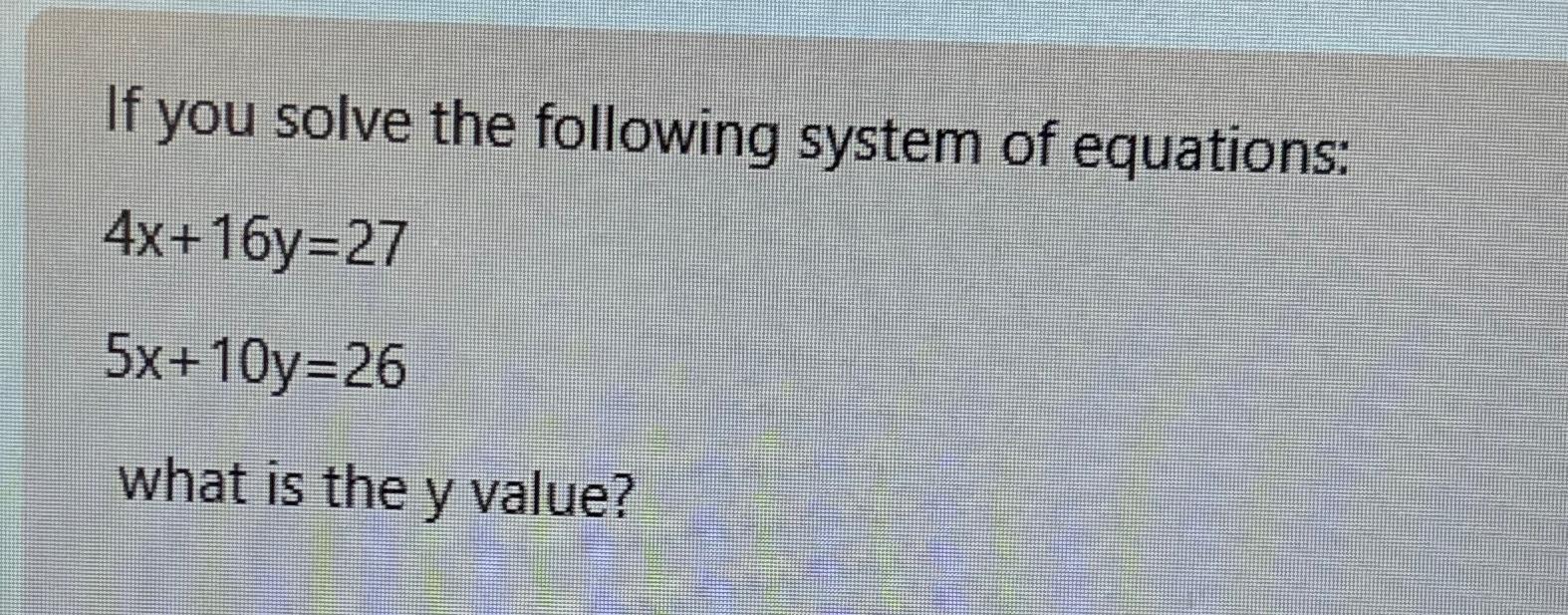Solved If you solve the following system of | Chegg.com