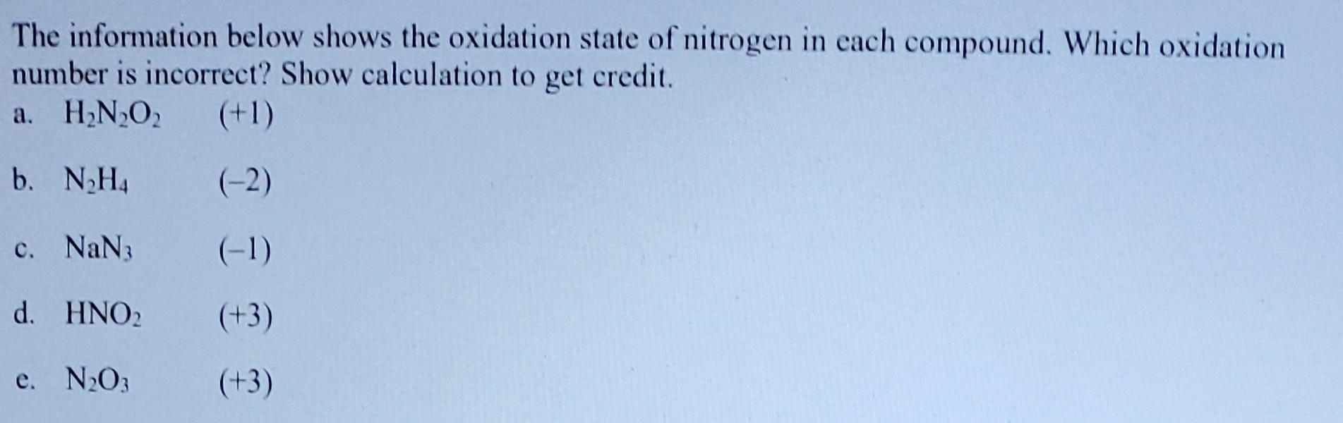 Solved The information below shows the oxidation state of | Chegg.com