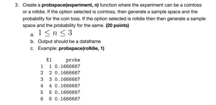 Solved 2. Write Custom Functions To Generate Sample Spaces ( | Chegg.com