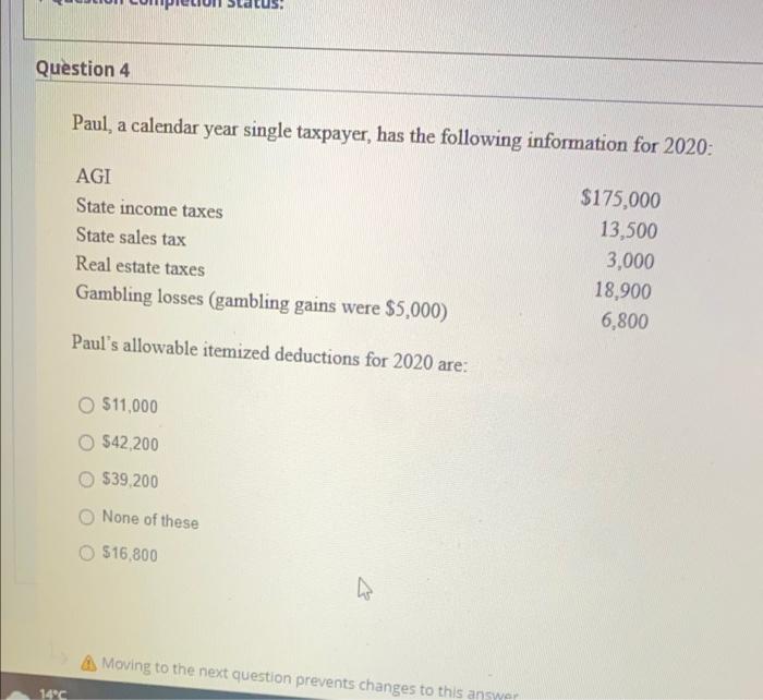 Solved Question 4 Paul, a calendar year single taxpayer, has