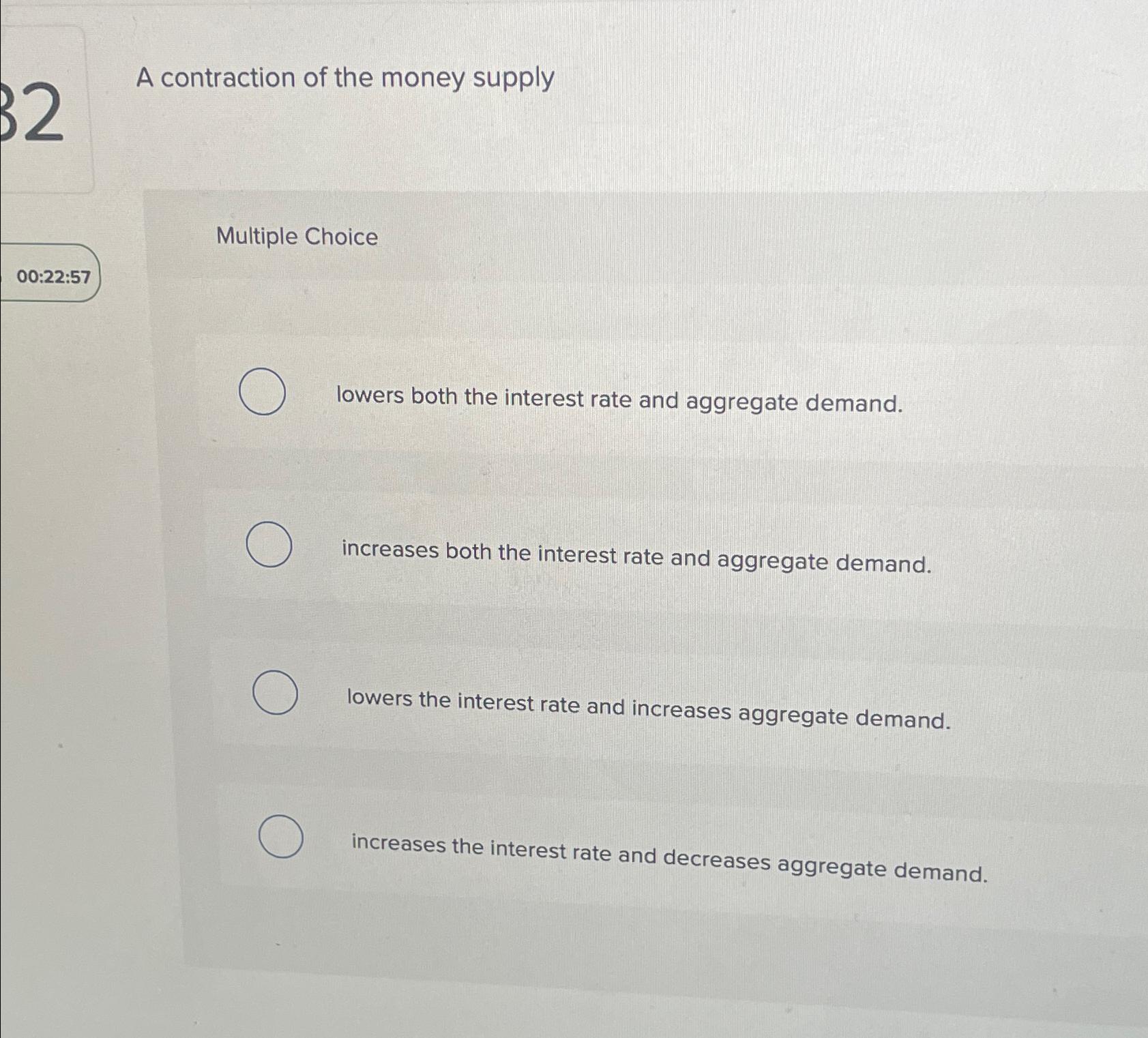 Solved A contraction of the money supplyMultiple | Chegg.com