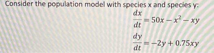 Solved Using The Predator Prey Equations Below And Given | Chegg.com