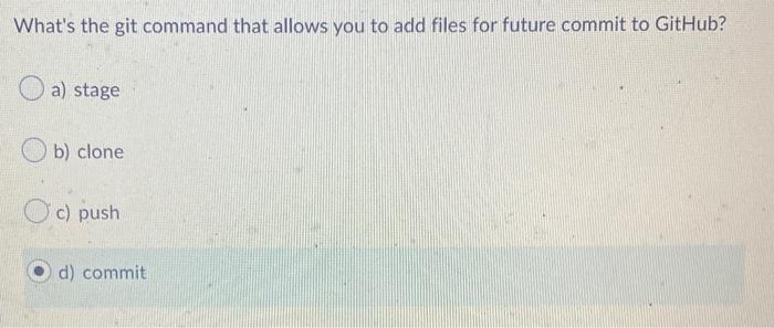 Solved What's the git command that allows you to add files | Chegg.com