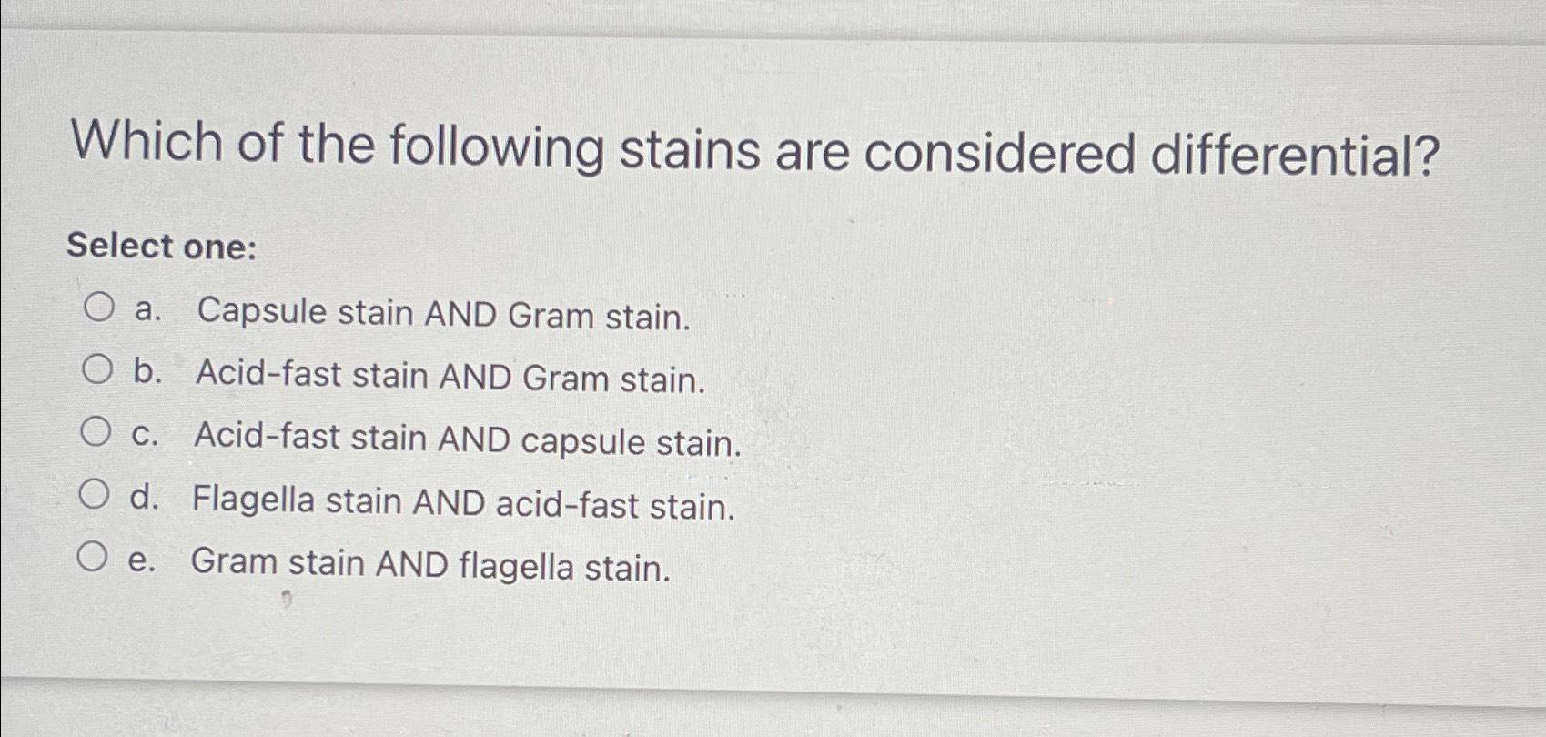 Solved Which of the following stains are considered | Chegg.com