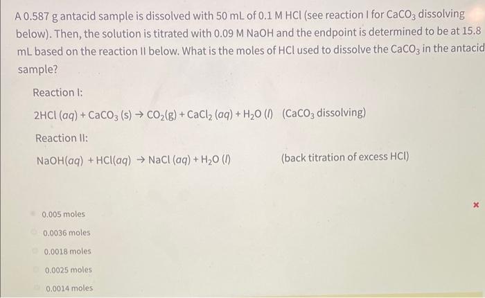 Solved A 0.587 g antacid sample is dissolved with 50 mL of | Chegg.com